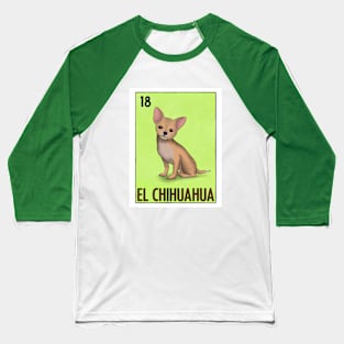 El Chihuahua Baseball T-Shirt